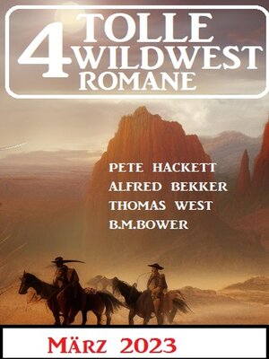 cover image of 4 Tolle Wildwestromane März 2023